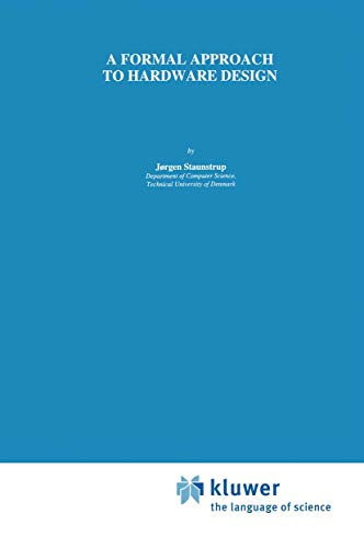 A Formal Approach to Hardware Design