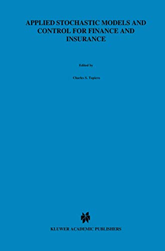 Applied Stochastic Models and Control for Finance and Insurance