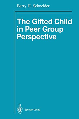 The Gifted Child in Peer Group Perspective