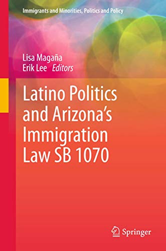 Latino Politics and Arizona's Immigration Law SB 1070