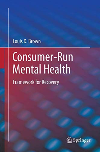 Consumer-Run Mental Health