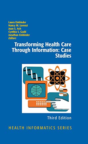 Transforming Health Care Through Information