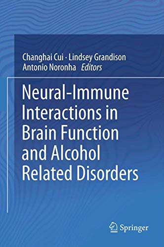Neural-Immune Interactions in Brain Function and Alcohol Related Disorders