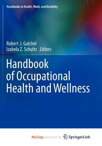 Handbook of Occupational Health and Wellness
