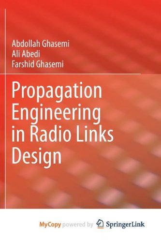 Propagation Engineering in Radio Links Design