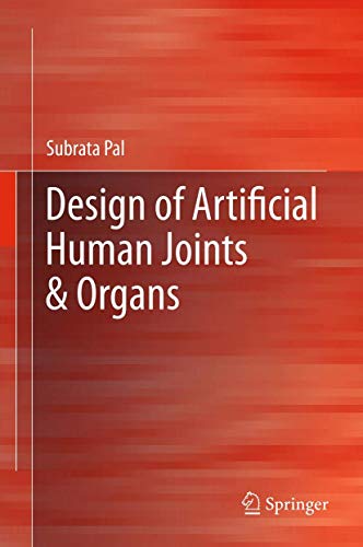 Design of Artificial Human Joints & Organs