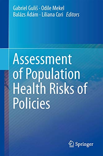Assessment of Population Health Risks of Policies