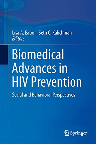 Biomedical Advances in HIV Prevention