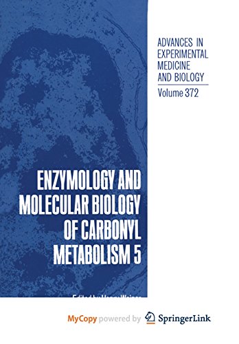 Enzymology and Molecular Biology of Carbonyl Metabolism 5