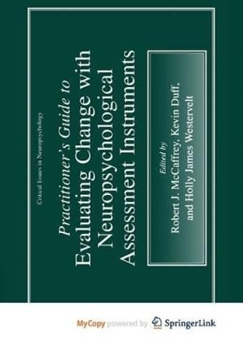Practitioner's Guide to Evaluating Change with Neuropsychological Assessment Instruments