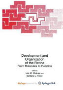 Development and Organization of the Retina