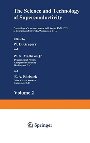 The Science and Technology of Superconductivity