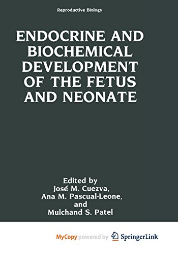 Endocrine and Biochemical Development of the Fetus and Neonate
