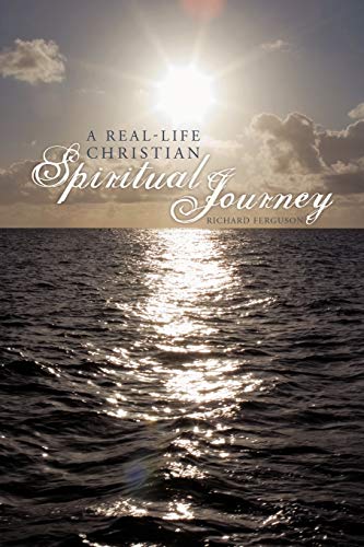 A Real-Life Christian Spiritual Journey