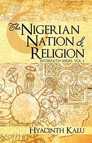 THE NIGERIAN NATION AND RELIGION.