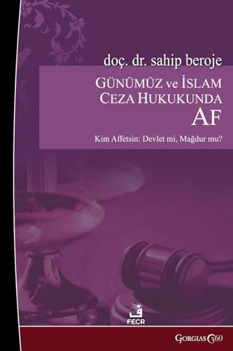 Amnesty in Contemporary and Islamic Criminal Law