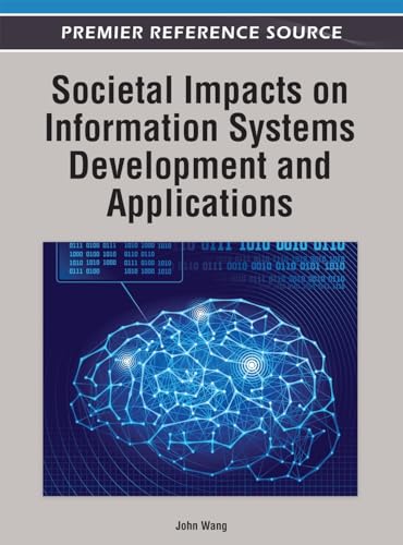 Societal Impacts on Information Systems Development and Applications