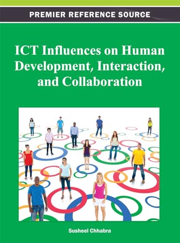 ICT Influences on Human Development, Interaction, and Collaboration