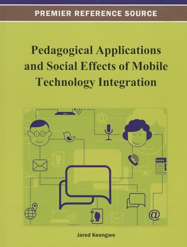 Pedagogical Applications and Social Effects of Mobile Technology Integration