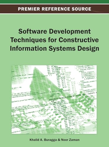 Software Development Techniques for Constructive Information Systems Design