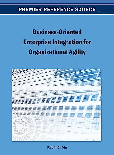 Business-Oriented Enterprise Integration for Organizational Agility