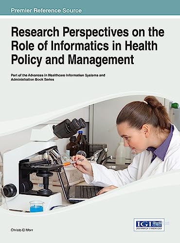 Research Perspectives on the Role of Informatics in Health Policy and Management