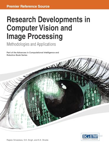 Research Developments in Computer Vision and Image Processing