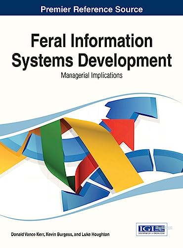 Feral Information Systems Development