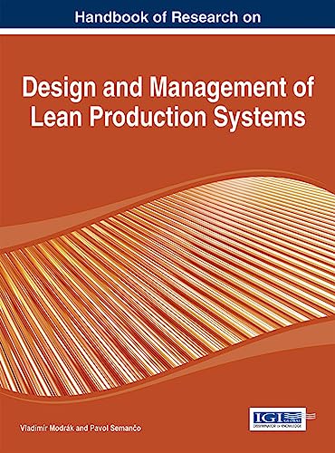 Handbook of Research on Design and Management of Lean Production Systems