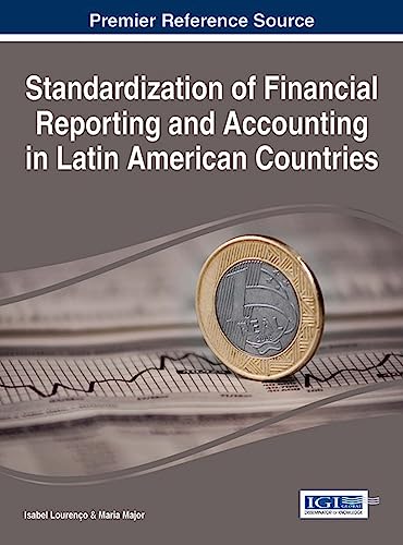 Standardization of Financial Reporting and Accounting in Latin American Countries