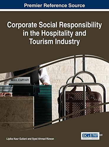 Corporate Social Responsibility in the Hospitality and Tourism Industry