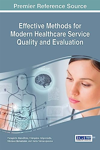 Effective Methods for Modern Healthcare Service Quality and Evaluation