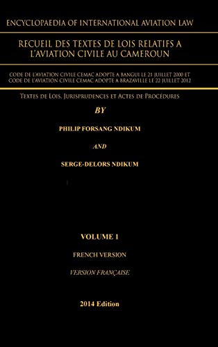 Encyclopaedia of International Aviation Law