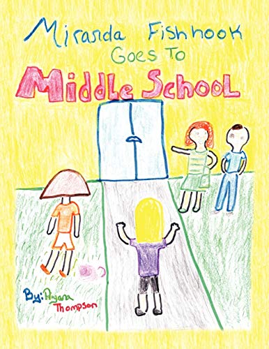Miranda Fishhook Goes to Middle School
