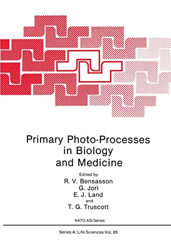Primary Photo-Processes in Biology and Medicine