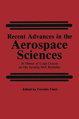 Recent Advances in the Aerospace Sciences
