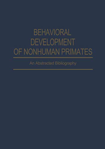 Behavioral Development of Nonhuman Primates
