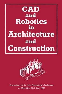 CAD and Robotics in Architecture and Construction