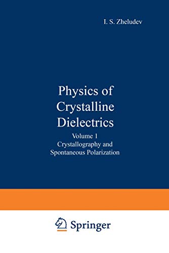 Physics of Crystalline Dielectrics