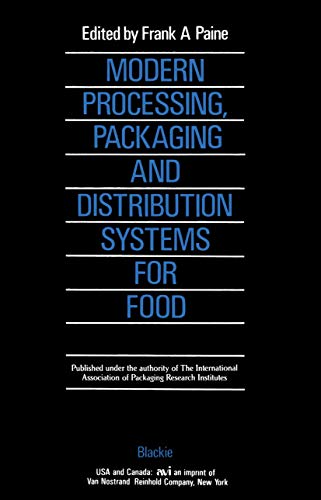 Modern Processing, Packaging and Distribution Systems for Food