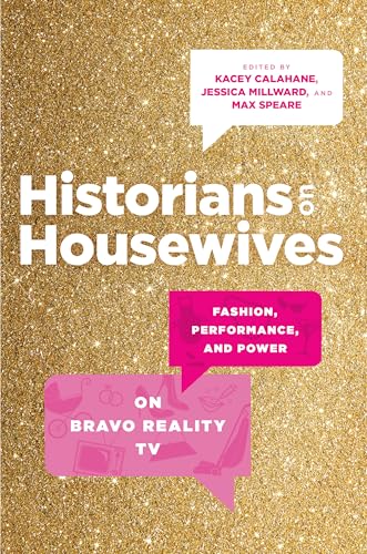 Historians on Housewives