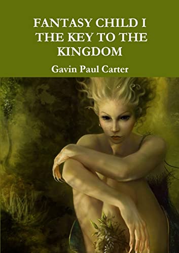 FANTASY CHILD I THE KEY TO THE KINGDOM