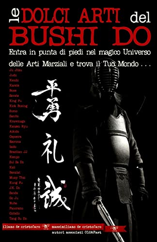 Le Dolci Arti del Bushi Do