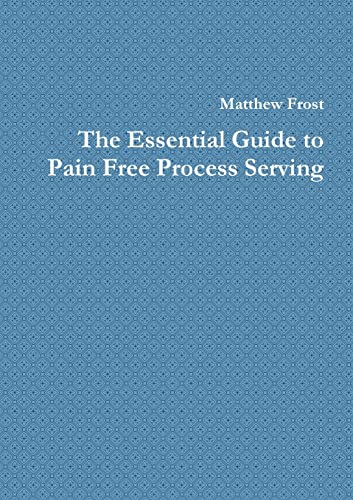 The Essential Guide to Pain Free Process Serving