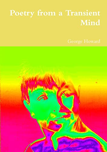 Poetry from a Transient Mind
