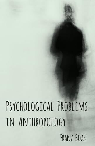 Psychological Problems in Anthropology