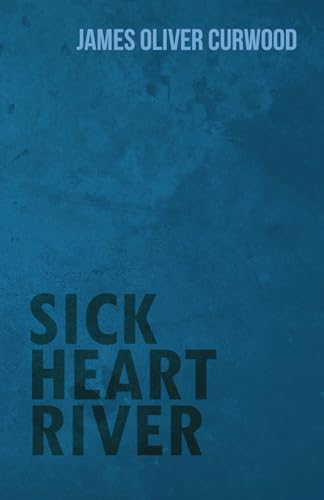 Sick Heart River