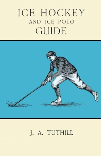 Ice Hockey and Ice Polo Guide