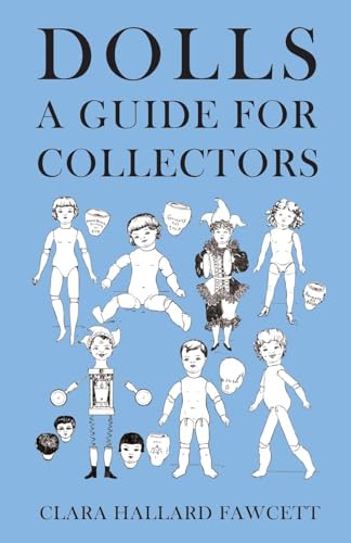 Dolls - A Guide for Collectors