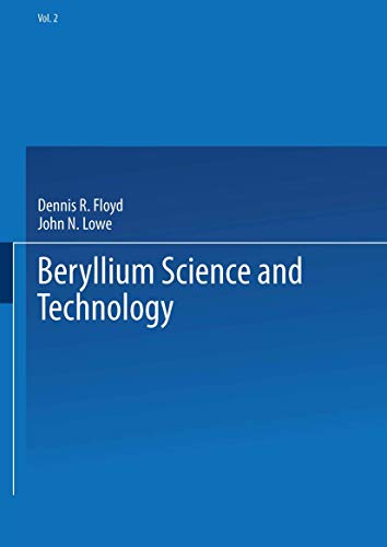 Beryllium Science and Technology